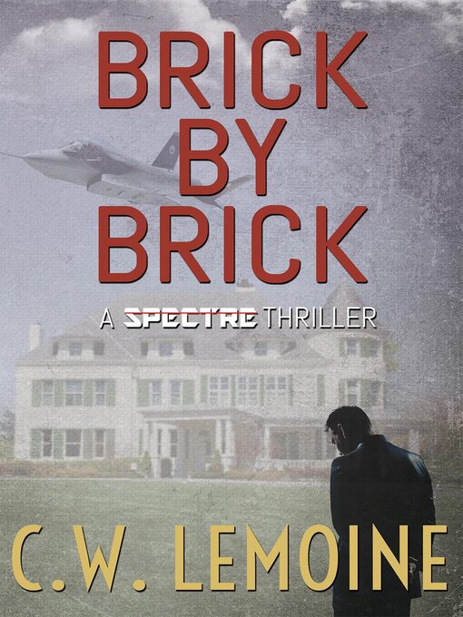 Title details for Brick by Brick by C.W. Lemoine - Available